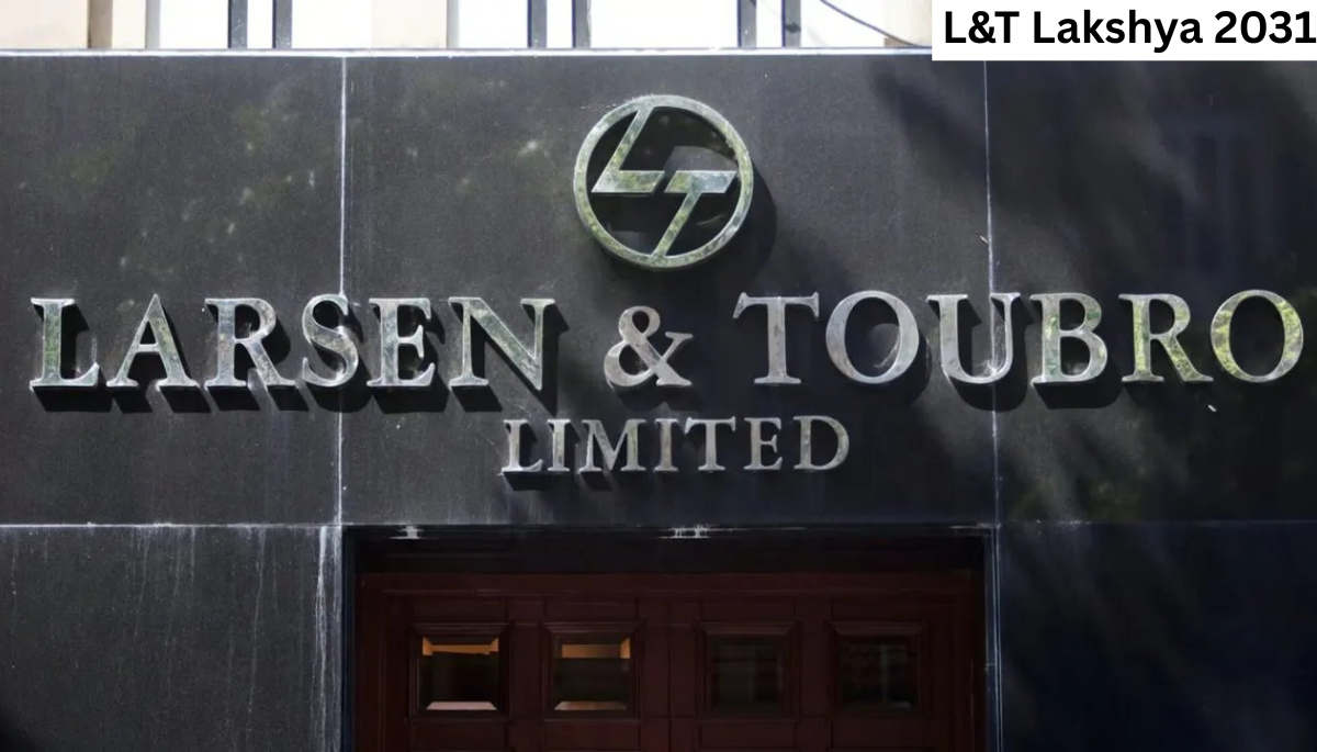 Larsen & Toubro Lakshya 2031