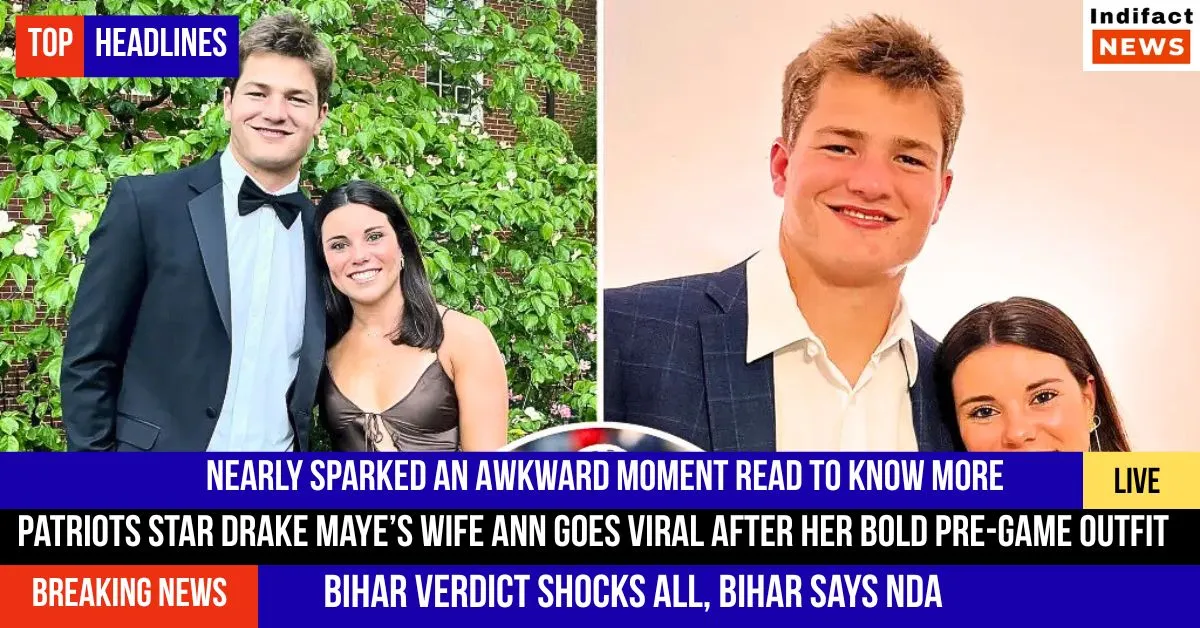 Patriots Star Drake Maye’s Wife Ann Goes Viral After Her Bold Pre-Game Outfit Nearly Sparked an Awkward Moment
