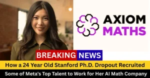 How a 24 year old Stanford Ph.D. dropout recruited some of Meta's top talent to work for her AI math company. Credit: Axiom Math founder and CEO Carina Hong