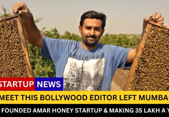 After leaving Mumbai to become a beekeeper meet this Bollywood editor founded Amar Honey startup. CREDIT: Amar Honey Founder
